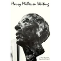 Henry Miller on Writing
