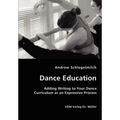 Dance Education - Adding Writing to Your Dance Curriculum as an Expressive Process