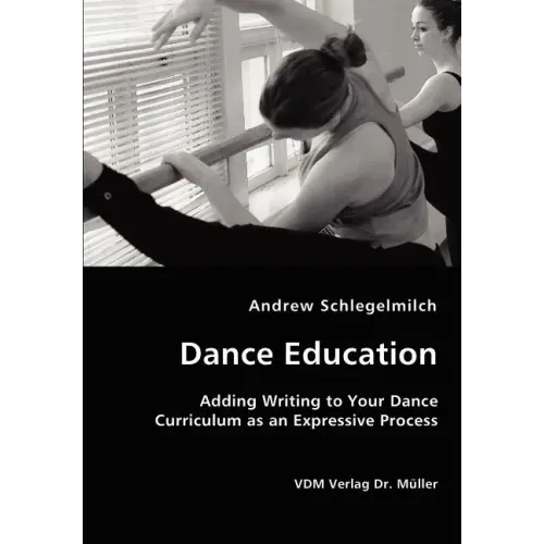 Dance Education - Adding Writing to Your Dance Curriculum as an Expressive Process