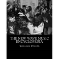 The New Wave Music Encyclopedia