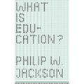 What Is Education?