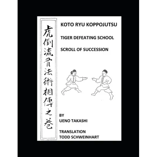 Koto Ryu Koppojutsu: Soden No Maki