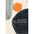 The Courts and the People: Friend or Foe?: The Putney Debates 2019
