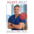 Heart to Beat: A Cardiac Surgeon's Inspiring Story of Success and Overcoming Adversity--The Heart Way
