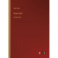 Desert Gold: in large print