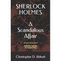 Sherlock Holmes: A Scandalous Affair: Includes Bonus Story: The Egyptian Ring