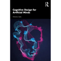 Cognitive Design for Artificial Minds