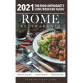 Rome - 2021 Restaurants - The Food Enthusiast's Long Weekend Guide