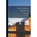 The Fabian Society: Its Early History