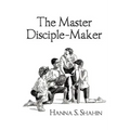 The Master Disciple-Maker