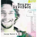 Neuro-Diversed