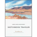 Sketchbook Traveler Southwest: Southwest