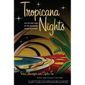 Tropicana Nights: The Life and Times of the Legendary Cuban Nightclub