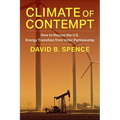 Climate of Contempt: How to Rescue the U.S. Energy Transition from Voter Partisanship