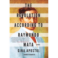 The Revolution According to Raymundo Mata