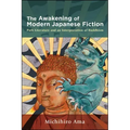 The Awakening of Modern Japanese Fiction: Path Literature and an Interpretation of Buddhism