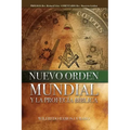 Nuevo Orden Mundial y la Profecía Bíblica