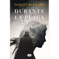 Durante La Plaga / During the Plague