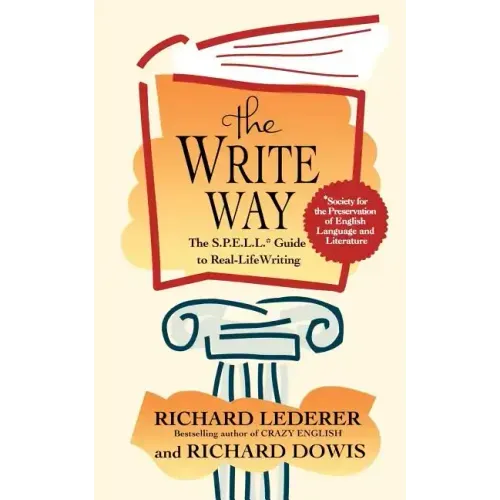 The Write Way: The Spell Guide to Good Grammar and Usage