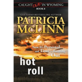 Hot Roll (Caught Dead in Wyoming, Book 8)