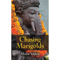 Chasing Marigolds