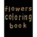 flowers coloring book: large print easy activity coloring book for adult senior women
