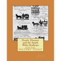 Death, Disaster and the South Wales Railways