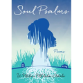 Soul Psalms: Poems