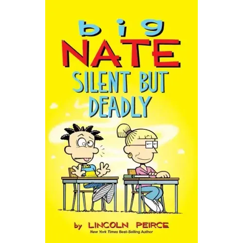 Big Nate: Silent But Deadly