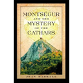 Montsegur and the Mystery of the Cathars