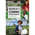 Women's Economic Empowerment: Transforming Systems through Development Practice