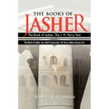 The Books of Jasher: The Book of Jasher, The J. H. Parry Text And The Book of Jasher, also called Pseudo-Jasher, The Flaccus Albinus Alcuinus Text