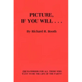 Picture, If You Will . . .