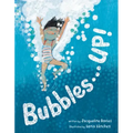 Bubbles . . . Up!