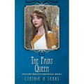 The Fairy Queen: The Fairy Princess Chronicles - Book 5