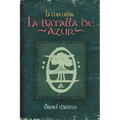 La Concordia: La Batalla de Azur