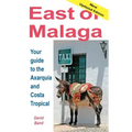 East of Málaga - Essential Guide to the Axarquía and Costa Tropical