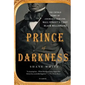 Prince of Darkness: The Untold Story of Jeremiah G. Hamilton, Wall Street's First Black Millionaire