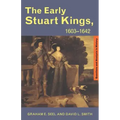 The Early Stuart Kings, 1603-1642
