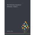 The Global Encyclopaedia of Informality, Volume 1