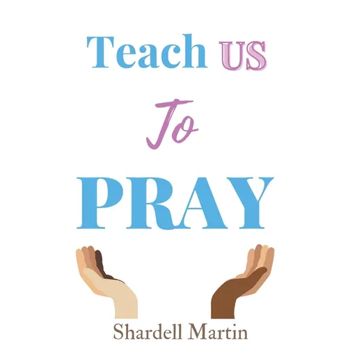 Teach us to Pray