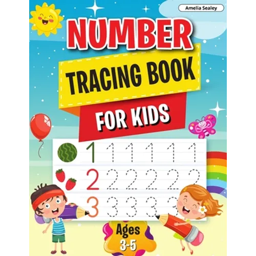 Number Tracing Book: Learn the Numbers, Number Tracing Book for Preschoolers & Kindergarten Kids Ages 3-5