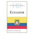 Historical Dictionary of Ecuador