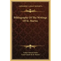 Bibliography of the Writings of St. Martin