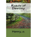 Roads of Destiny