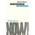 Shakespearean Metaphysics