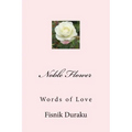 Noble Flower: Words of Love