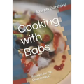 Cooking with Babs: Recipes for the Discerning LT