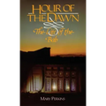 Hour of the Dawn: The Life of the Bab