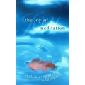 The Joy of Meditation
